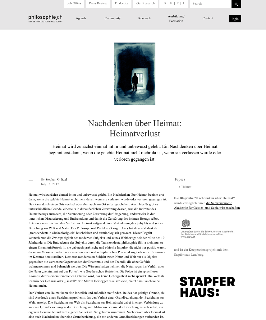 Artikel in philosophie.ch, 07 / 2017, Nachdenken über Heimat - Heimatverlust<br />
Autor: Stephan Grätzel